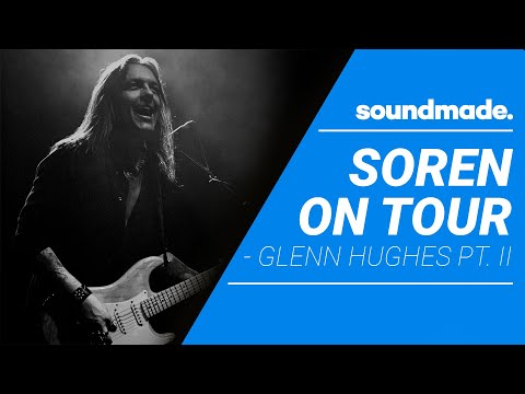 Sorens Sunday Session: Soren Andersen on Tour - Glenn Hughes part 2 - Episode 24 #soundmade