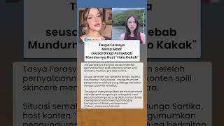 Tasya Farasya Minta Maaf seusai Dicap Penyebab Mundurnya Host "Halo Kakak"
