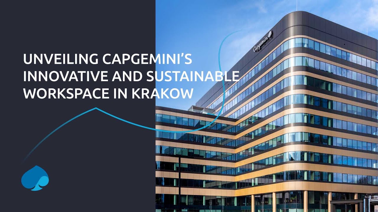 Capgemini's new and innovative office space in Krakow, Poland