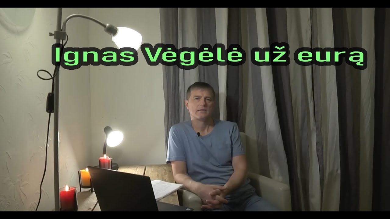 Ignas Vėgėlė už eurą