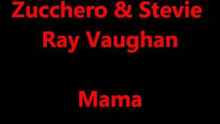 Zucchero & Corrado Rustici - Mama (Alternate Version)