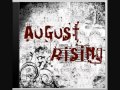 August Rising - Lay Your Hands On Me