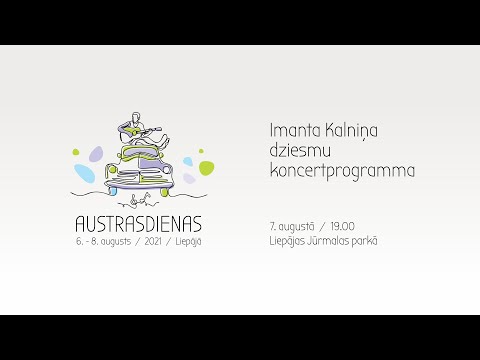 AUSTRASDIENAS 2021 // Imanta Kalniņa koncertprogramma