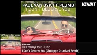 Paul van Dyk feat. Plumb - I Don&#39;t Deserve You (Giuseppe Ottaviani Remix)