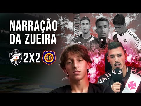VASCO 2X2 MADUREIRA   CAMPEONATO CARIOCA NARRAÇÃO DA ZUEIRA