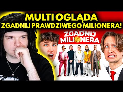 MULTI ogląda ZGADNIJ PRAWDZIWEGO MILIONERA!