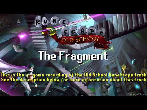 Old School RuneScape Soundtrack: The Fragment