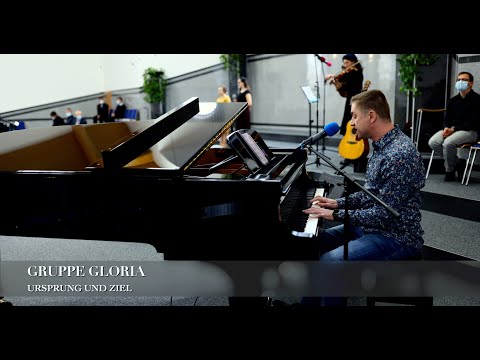 Ursprung und Ziel. Gruppe Gloria