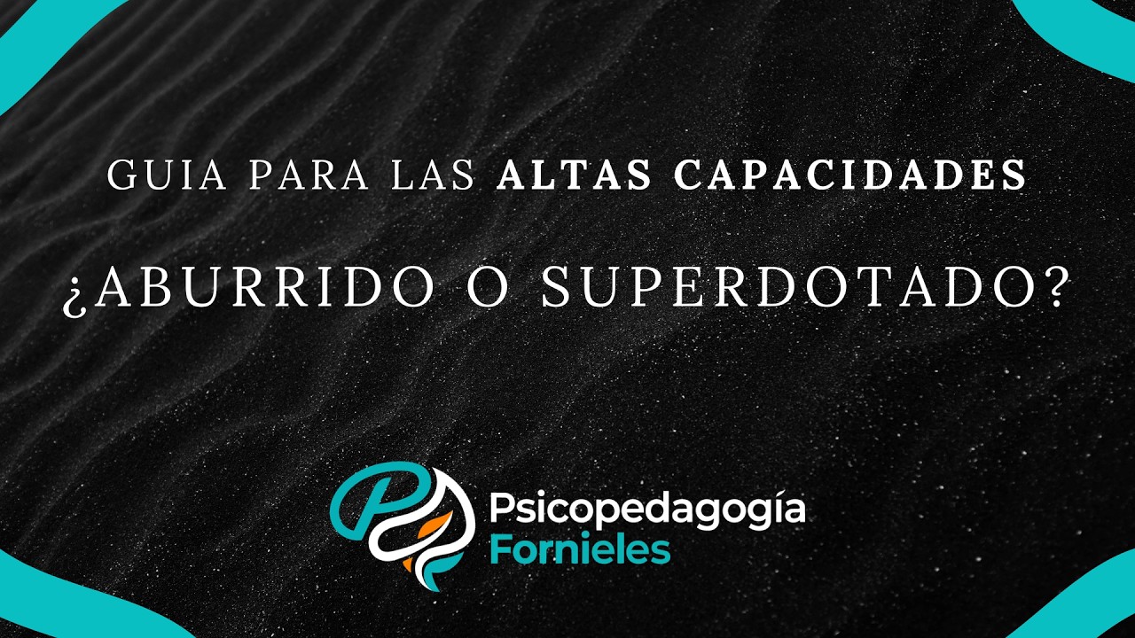 Altas capacidades: criar a un hijo superdotado sin agobios
