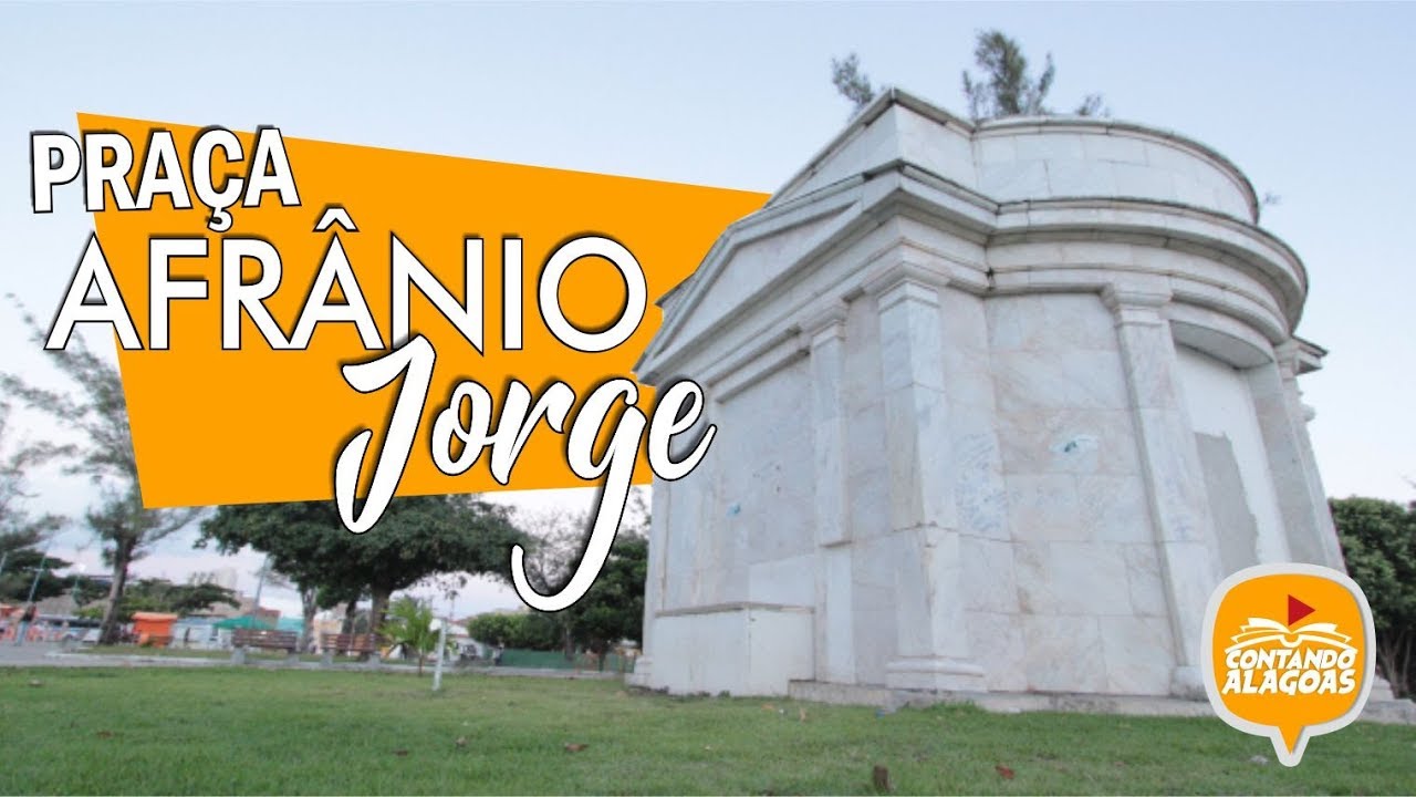 PRAÇA AFRÂNIO JORGE