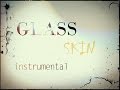 Glass Skin (Instrumental) - Dir en Grey 