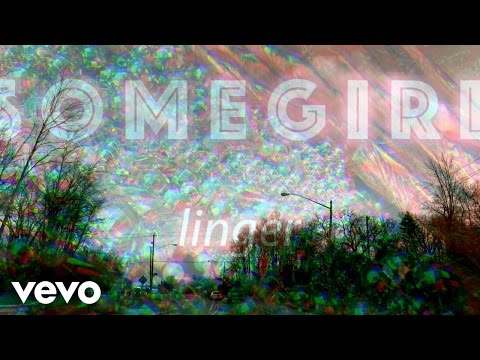 Somegirl - Linger (Lyric Video)