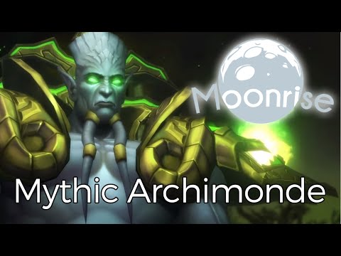 Moonrise vs Archimonde - Mythic [7th Server - 80th France]