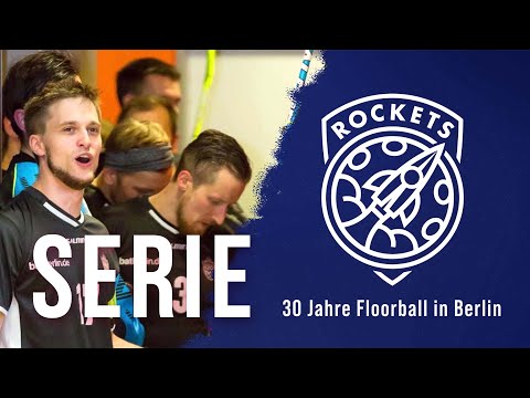 Dokumentation Berlin Rockets - 30 Jahre Floorball in Berlin / Folge 3 von 6