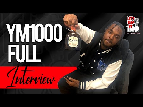 YM1000 Full interview with Lets Keep it 100 Podcast