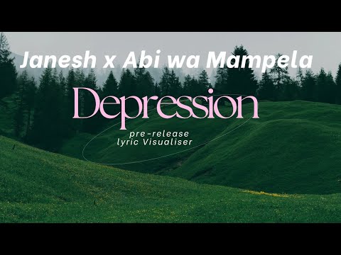 Janesh & Abi wa Mampela - Depression Pre Release visualiser