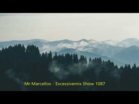 Mr Marcellos - Excessivemix Show 1087