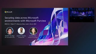 Securing data across Microsoft environments with Microsoft Purview