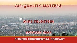 Air Quality Matters with Mike Feldstein - Episode 2663