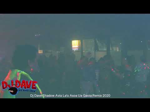 DJ Dave - La'u Asoa Ua Gaoia (Shadow Avia Remix)