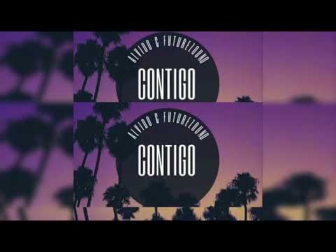 ALVIDO & Futurezound - Contigo