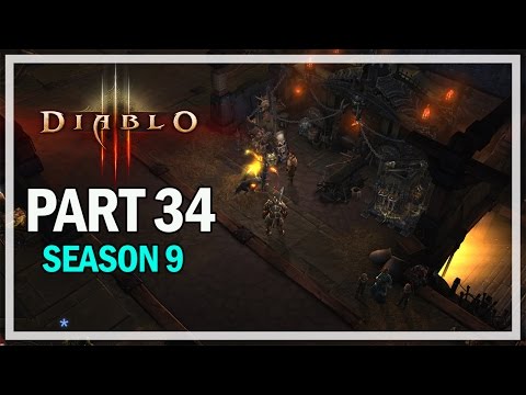 Diablo 3 - Let's Play Part 34 GRifts - Season 9 Gameplay Walkthrough