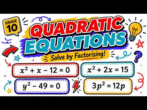 How to Solve Quadratic Equations | Grade 10 CAPS Maths