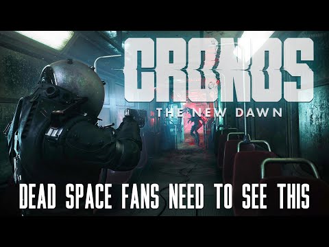 Cronos: The New Dawn - Dead Space Meets Metro 2033