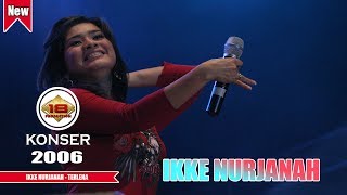 Download lagu IKKE NURJANAH - TERLENA (LIVE KONSER MUARA BUNGO 2006) mp3 Download lagu IKKE NURJANAH - TERLENA (LIVE KONSER MUARA BUNGO 2006) mp3