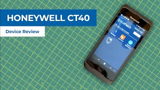 A detailed review of the Honeywell Dolphin CT40 Device