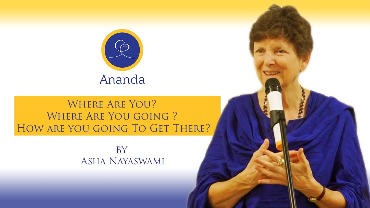 Where Are You? Where Are You going ? How are you going To Get There?