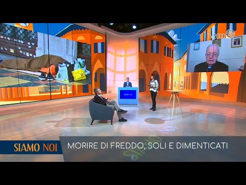 Siamo Noi, 18 febbraio 2021 – Strage degli invisibili: emergenza freddo per i senzatetto