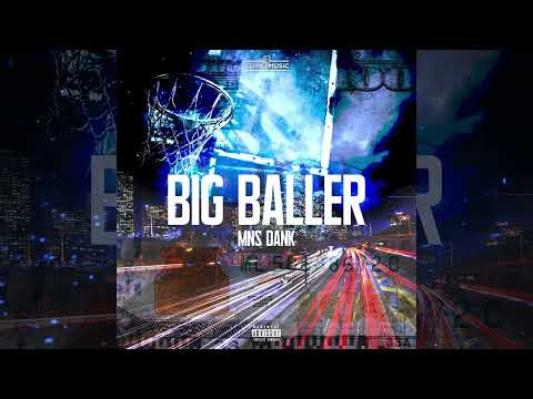 Ethika Music & MNS Dank - Big Baller (Official Audio)