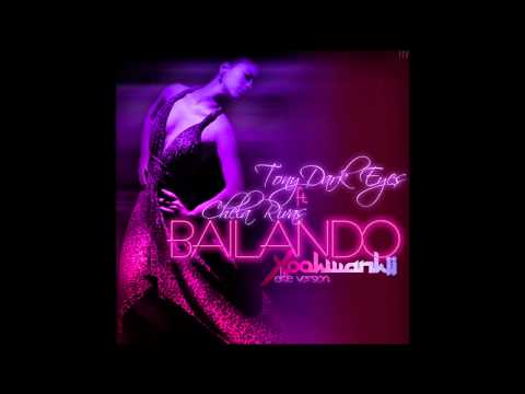 Tony Dark Eyes ft. Chela Rivas-Bailando (xookwankii elite version)