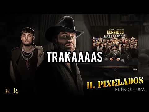 Luis R Conriquez TRAKAS