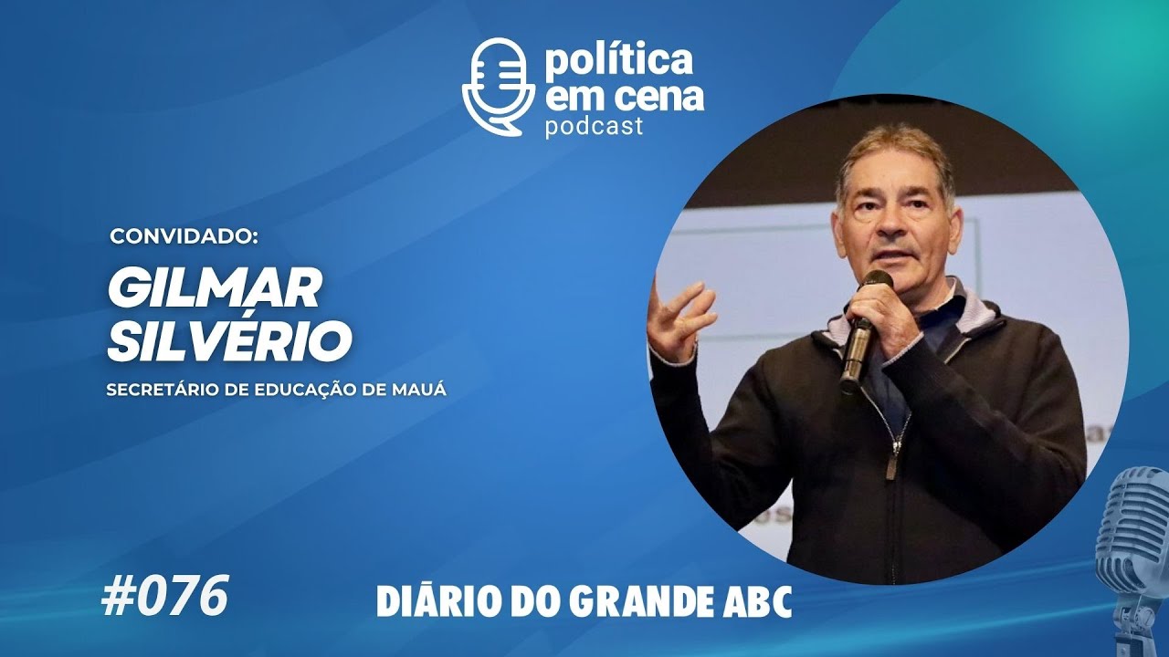 GILMAR SILVÉRIO | POLÍTICA EM CENA #076
