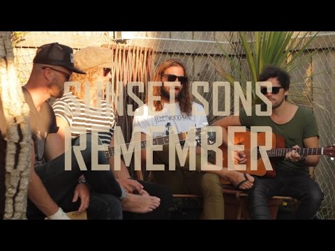 Sunset Sons - Remember (Acoustic)