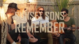 Sunset Sons - Remember (Acoustic)