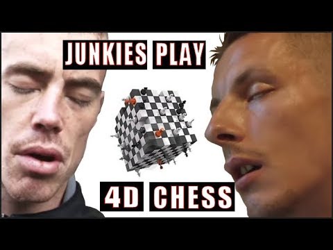 Junkies Play 4D Chess