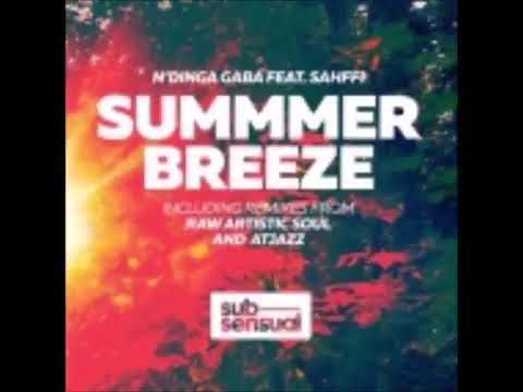 N'Dinga Gaba feat, Sahffe - Summer Breeze (Raw Artistic Soul Remix)