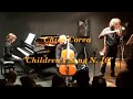 Chick Corea - Children Songs 16 17 18