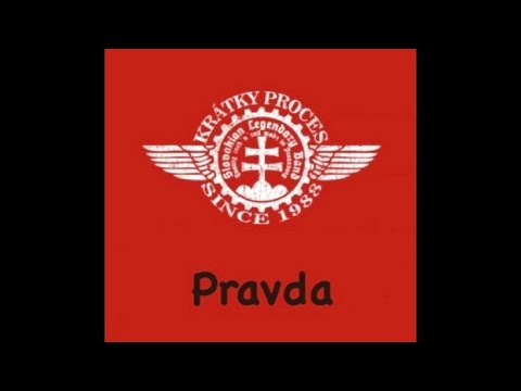 Krátky Proces - Pravda