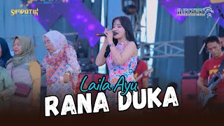 Download lagu RANA DUKA - LAILA AYU - SIMPATIK MUSIC - MAJALENGKA - KLK AUDIO mp3