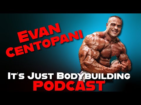 EVAN CENTOPANI - DUSTY HANSHAW - RON PARTLOW - It's Just Bodybuilding 30 - Podcast Interview