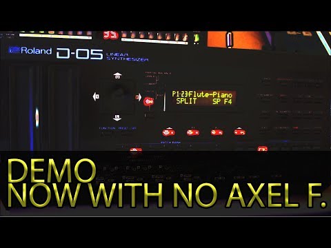 Roland D-05 Demo, Thoughts and NO Axel F!