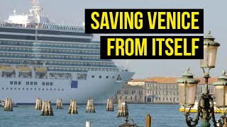 How to Save Venice (Italy) from Itself