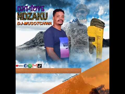 Dj musothua uni tove ndzaku prod-by Lifr record
