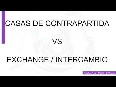 Diferencia entre casa de contrapartida y exchange