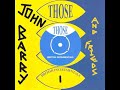 JOHN BARRY - PANCHO + HIDEAWAY