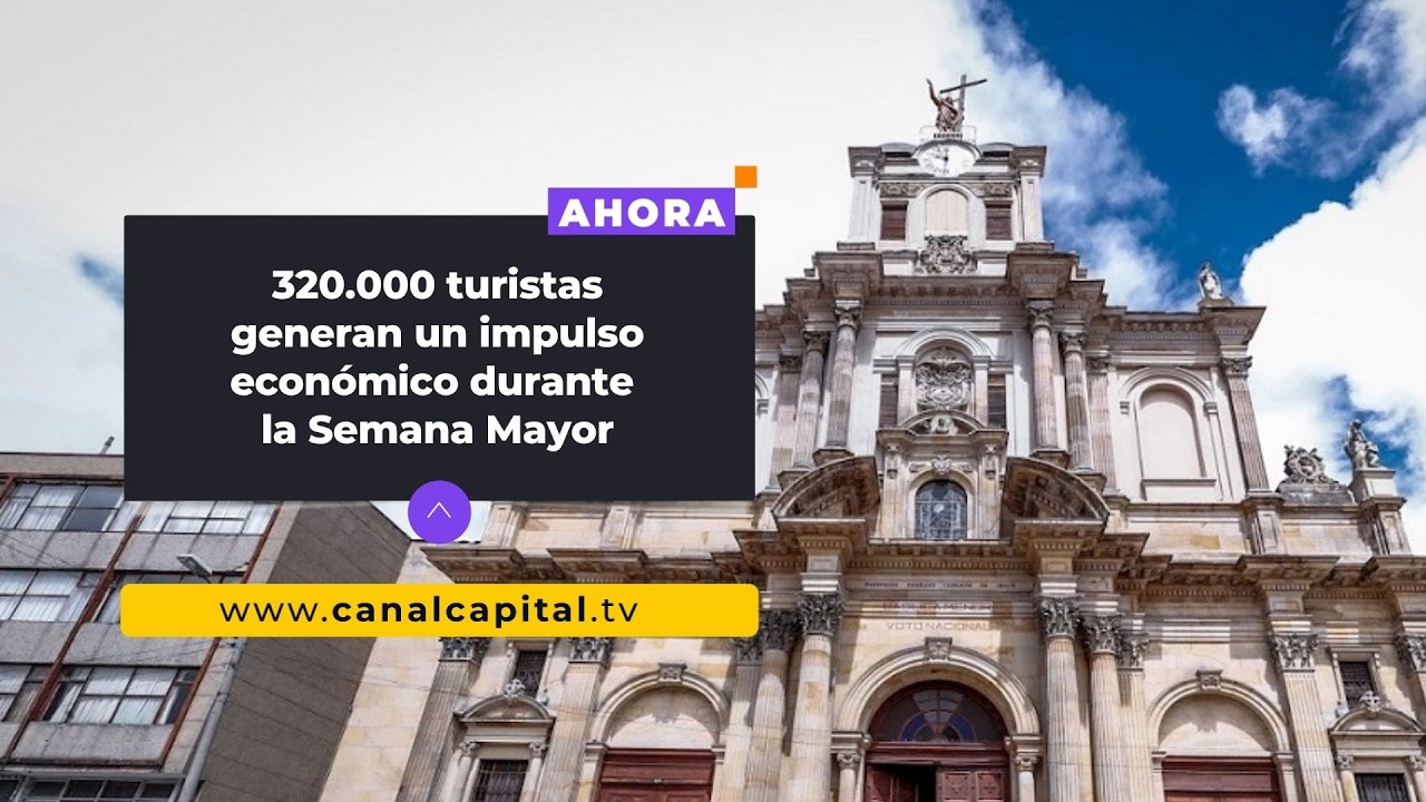 Religious tourism generates over 320 billion pesos during Holy Week in Bogotá | Economy